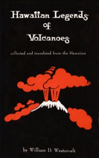 Omslagafbeelding: Hawaiian Legends of Volcanoes 9780804817080