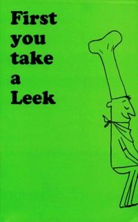 Immagine di copertina: First You Take a Leek 9780804834612
