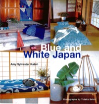 Cover image: Blue & White Japan 9780804833059