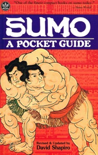 Cover image: Sumo a Pocket Guide 9780804820141