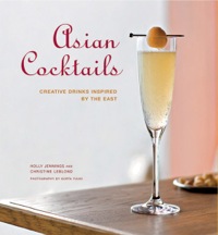 صورة الغلاف: Asian Cocktails 9780804840408