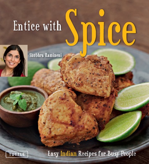 Entice With Spice: Easy Indian Recipes for Busy People - FULL INSTANT DOWNLOAD | PDF DOCX EPUB