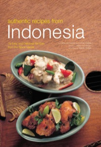 表紙画像: Authentic Recipes from Indonesia 9780794603205