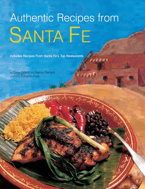 Authentic Recipes from Santa Fe - FULL INSTANT DOWNLOAD | PDF DOCX EPUB