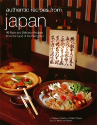 表紙画像: Authentic Recipes from Japan 9780804848732