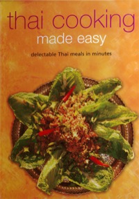 Cover image: Thai Cooking Made Easy 9780804845090