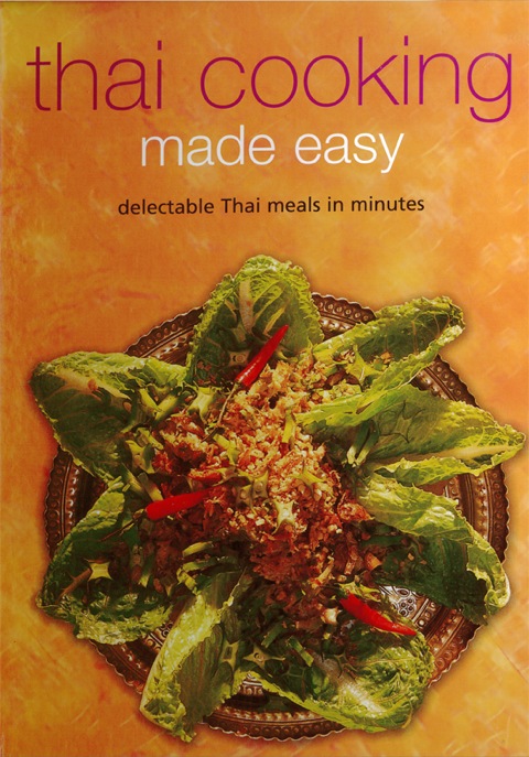 Thai Cooking Made Easy: Delectable Thai Meals in Minutes - FULL INSTANT DOWNLOAD | PDF DOCX EPUB