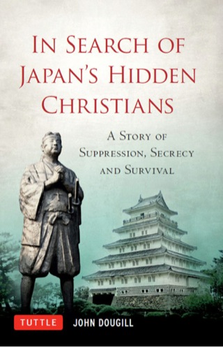 Cover image: In Search of Japan's Hidden Christians 9784805311479