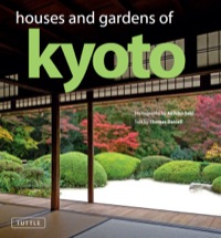 Omslagafbeelding: Houses and Gardens of Kyoto 9784805310915