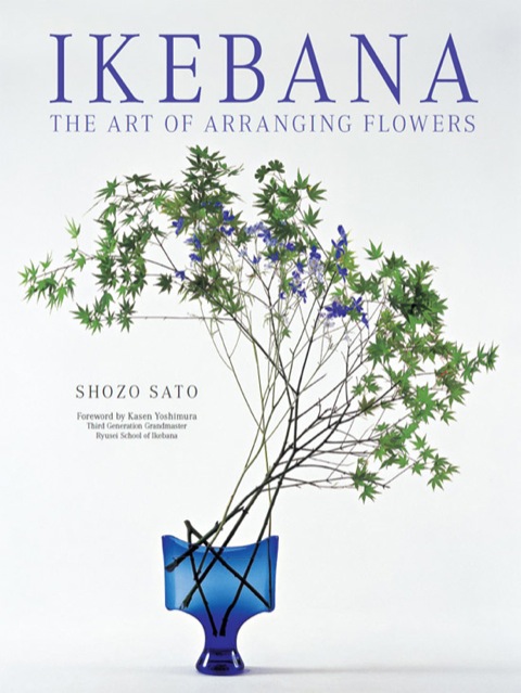 Ikebana: The Art of Arranging Flowers - FULL INSTANT DOWNLOAD | PDF DOCX EPUB
