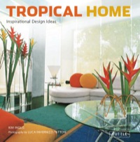 Imagen de portada: Tropical Home 9780804839808