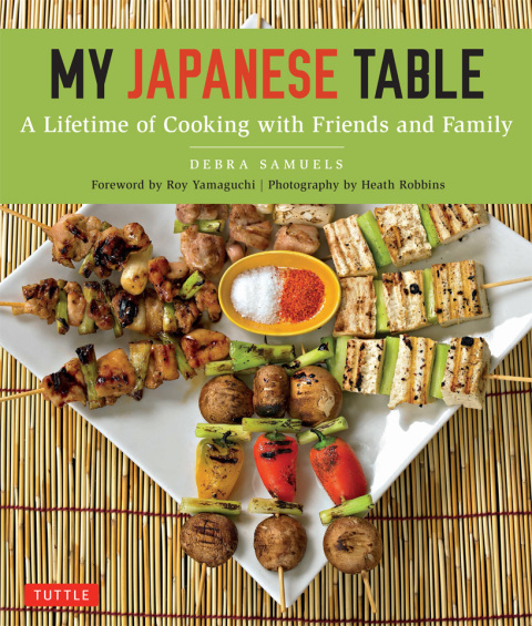 My Japanese Table: A Lifetime of Cooking with Friends and Family - FULL INSTANT DOWNLOAD | PDF DOCX EPUB
