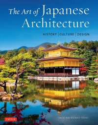 صورة الغلاف: Art of Japanese Architecture 9784805315040