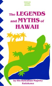 Omslagafbeelding: Legends & Myths of Hawaii 9780804810326