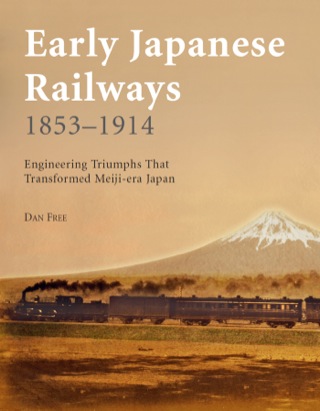 Cover image: Early Japanese Railways 1853-1914 9784805310069