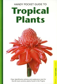 表紙画像: Handy Pocket Guide to Tropical Plants 9780794601928