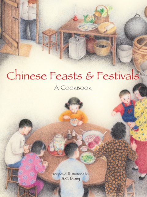 Chinese Feasts & Festivals: A Cookbook - FULL INSTANT DOWNLOAD | PDF DOCX EPUB