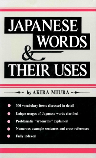 表紙画像: Japanese Words & Their Uses II 9780804832496