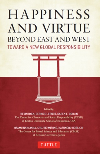 Cover image: Happiness and Virtue Beyond East and West 9784805312292