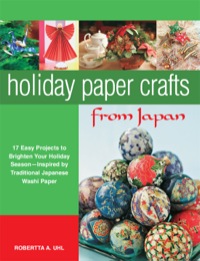 Omslagafbeelding: Holiday Paper Crafts from Japan 9780804836913