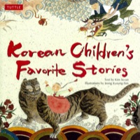 صورة الغلاف: Korean Children's Favorite Stories 9780804835916