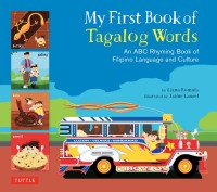 صورة الغلاف: My First Book of Tagalog Words 9780804838191