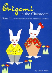 表紙画像: Origami in Classroom Book 2 9780804804530