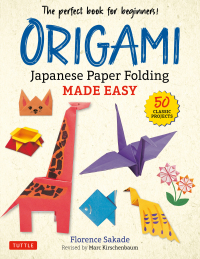 表紙画像: Origami Japanese Paper Folding 9780804833080