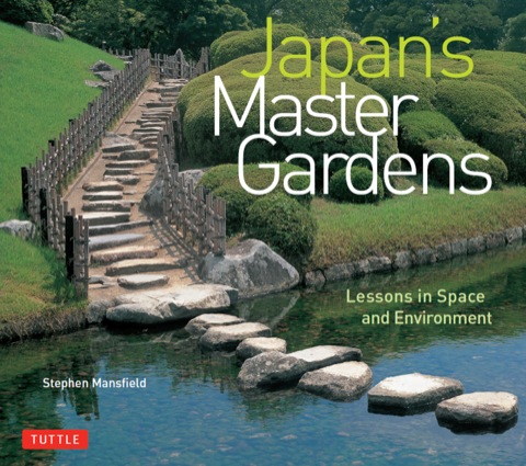 Japan's Master Gardens: Lessons in Space and Environment - FULL INSTANT DOWNLOAD | PDF DOCX EPUB