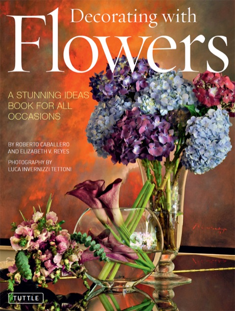 Decorating with Flowers: A Stunning Ideas Book for All Occasions - FULL INSTANT DOWNLOAD | PDF DOCX EPUB