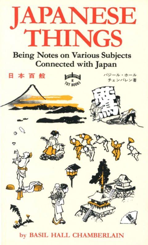 Japanese Things: Being Notes on Various Subjects Connected with Japan - FULL INSTANT DOWNLOAD | PDF DOCX EPUB
