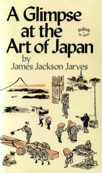 صورة الغلاف: Glimpse at Art of Japan 9780804814461