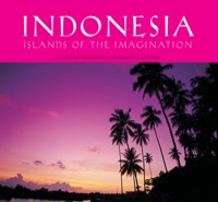 Imagen de portada: Indonesia: Islands of the Imagination 9780804843980