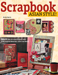 صورة الغلاف: Scrapbook Asian Style! 9780804849845