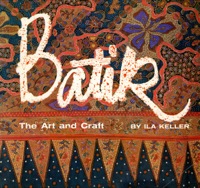 表紙画像: Batik Art & Craft 9780804800594