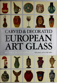 Titelbild: Carved & Decorated European Art Glass 9780804807074