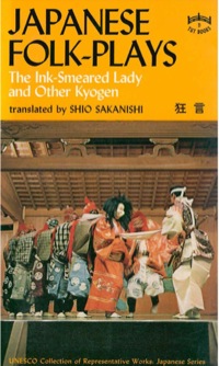 صورة الغلاف: Japanese Folk Plays: The Ink Smeared Lady and Other Kyogen 9780804802970