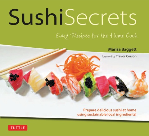 Sushi Secrets: Easy Recipes for the Home Cook - FULL INSTANT DOWNLOAD | PDF DOCX EPUB