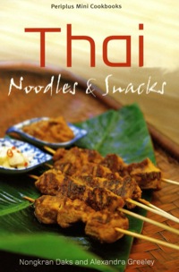 صورة الغلاف: Thai Noodles & Snacks 9789625937649