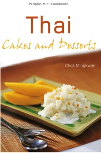 Omslagafbeelding: Mini Thai Cakes & Desserts 9780794606503
