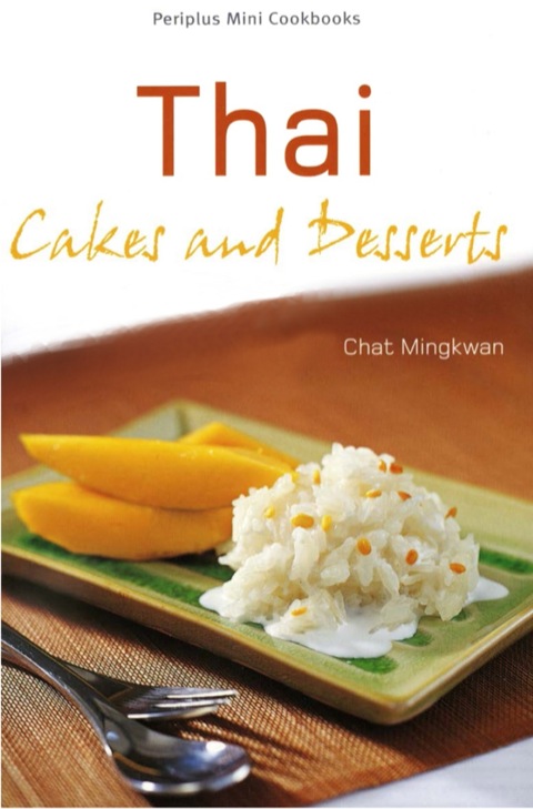 Mini Thai Cakes & Desserts - FULL INSTANT DOWNLOAD | PDF DOCX EPUB