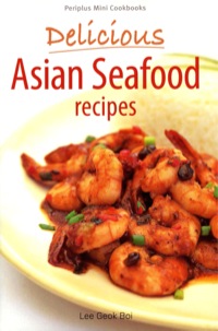 صورة الغلاف: Mini Delicious Asian Seafood Recipes 9780794606657