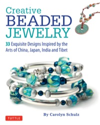 Cover image: Creative Beaded Jewelry 9780804843010