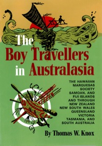 صورة الغلاف: Boy Travellers in Australia 9780804800723