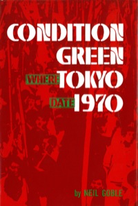 Cover image: Condition Green Tokyo 1970 9781462912643
