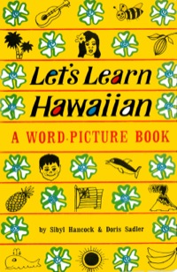 صورة الغلاف: Let's Learn Hawaiian 9781462912728