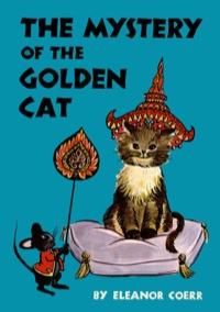 Imagen de portada: Mystery of the Golden Cat 9781462912735