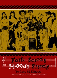 Titelbild: Folk Songs Hawaii Sings 9781462913015