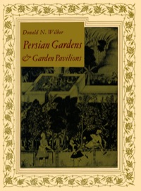 Titelbild: Persian Gardens & Garden Pavilions 9781462913046