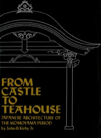 Immagine di copertina: From Castle to Teahouse 9781462913350